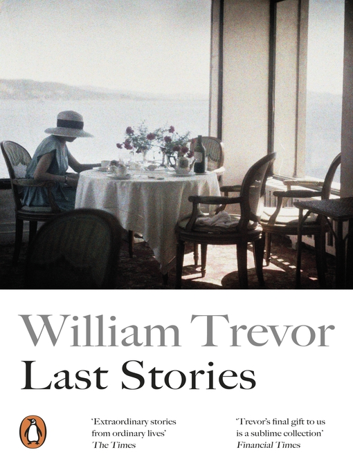 Title details for Last Stories by William Trevor - Wait list